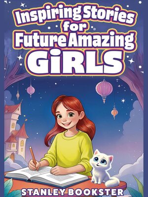 cover image of Inspiring Stories For Future Amazing Girls